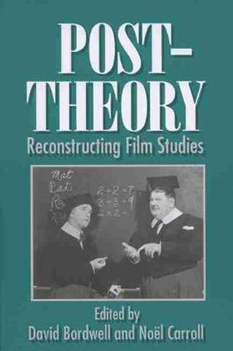 Post-theory: Reconstructing Film Studies