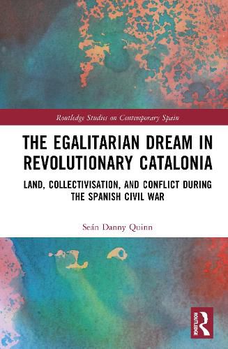 Cover image for The Egalitarian Dream in Revolutionary Catalonia