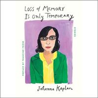 Cover image for Loss of Memory Is Only Temporary: Stories