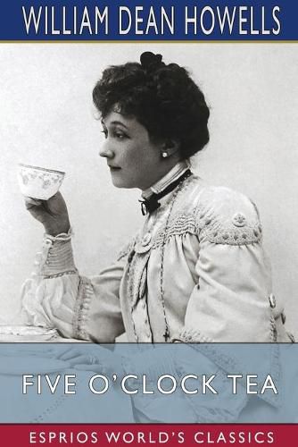 Cover image for Five O'Clock Tea (Esprios Classics)