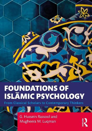 Cover image for Foundations of Islamic Psychology: From Classical Scholars to Contemporary Thinkers