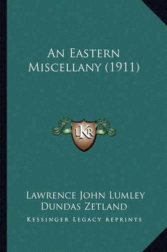 An Eastern Miscellany (1911)