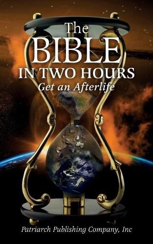 Cover image for The Bible In Two Hours: Get an Afterlife