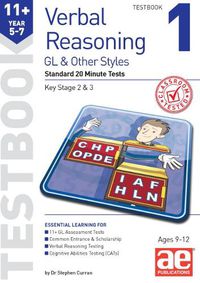 Cover image for 11+ Verbal Reasoning Year 5-7 GL & Other Styles Testbook 1: Standard 20 Minute Tests