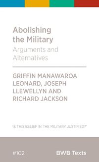 Cover image for Abolishing The Military