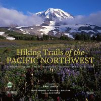 Cover image for Hiking Trails of the Pacific Northwest: Northern California, Oregon, Washington, Southwestern British Columbia