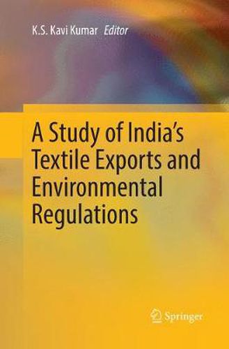 Cover image for A Study of India's Textile Exports and Environmental Regulations