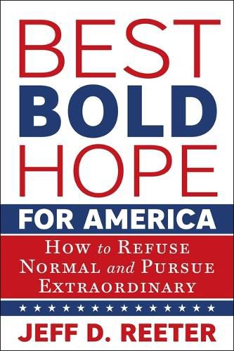Cover image for Best Bold Hope for America