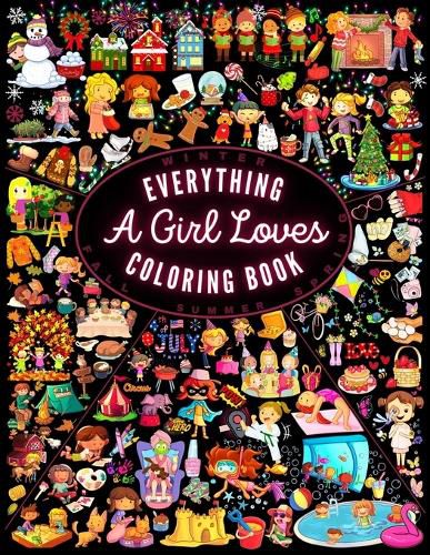 Cover image for Everything A Girl Loves Coloring Book