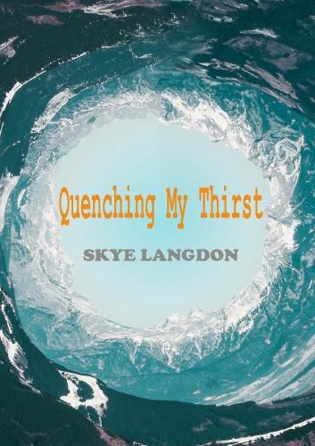 Cover image for Quenching My Thirst