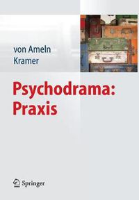 Cover image for Psychodrama: Praxis