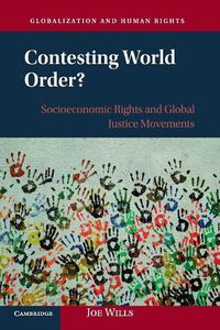 Cover image for Contesting World Order?: Socioeconomic Rights and Global Justice Movements