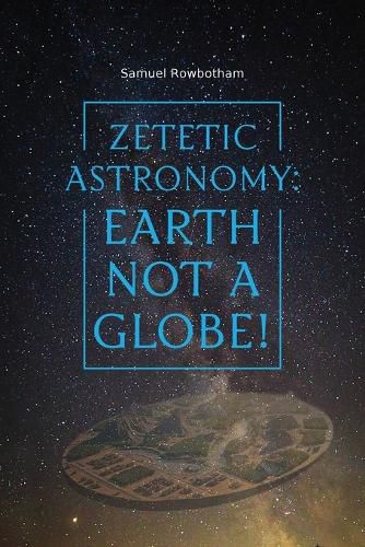 Cover image for Zetetic Astronomy