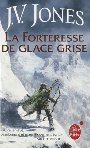 La Forteresse de Glace Grise (l'Epee Des Ombres, Tome 2)