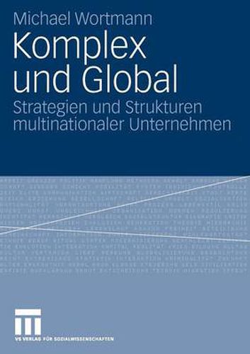 Cover image for Komplex Und Global: Strategien Und Strukturen Multinationaler Unternehmen