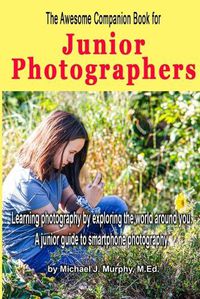 Cover image for The Awesome Companion Book for Junior Photographers