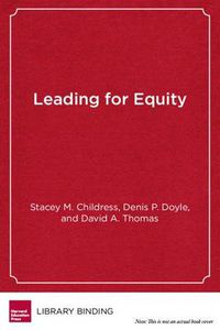 Cover image for Leading for Equity: The Pursuit of Excellence in the Montgomery County Public Schools