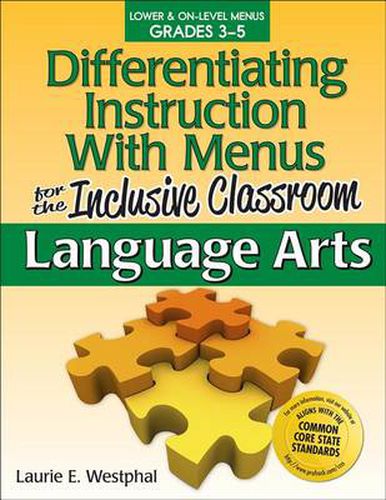 Cover image for Differentiating Instruction With Menus for the Inclusive Classroom Language Arts: Lower & On-Level Menus Grade 3-5