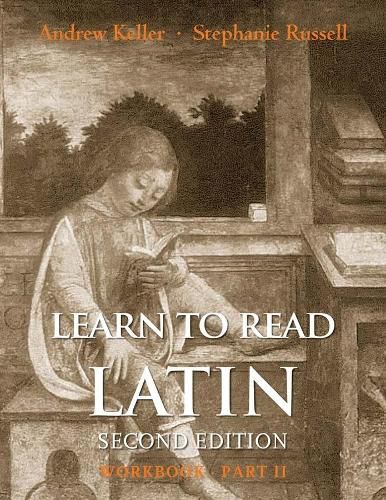 Cover image for Learn to Read Latin, Second Edition (Workbook Part 2)