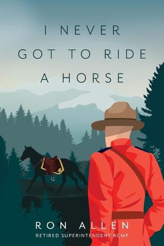 Cover image for I Never Got To Ride A Horse