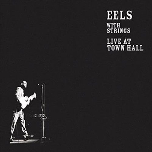 Eels With Strings Live At Town Hall