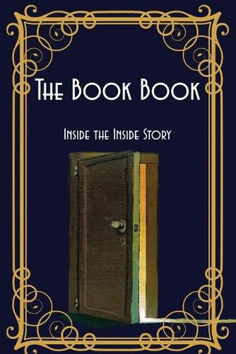 Cover image for The Book Book: Inside the Inside Story