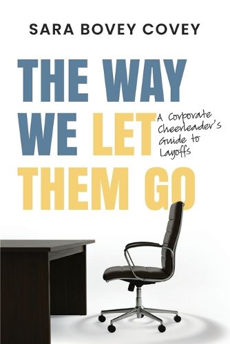 Cover image for The Way We Let Them Go