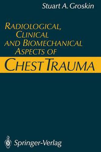 Cover image for Radiological, Clinical and Biomechanical Aspects of Chest Trauma