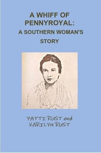 Cover image for A Whiff of Pennyroyal: A Southern Woman's Story