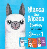 Cover image for Macca the Alpaca Stories