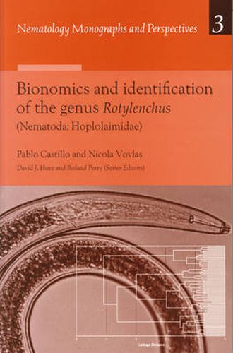 Cover image for Bionomics and Identification of the Genus Rotylenchus (Nematoda: Hoplolaimidae)