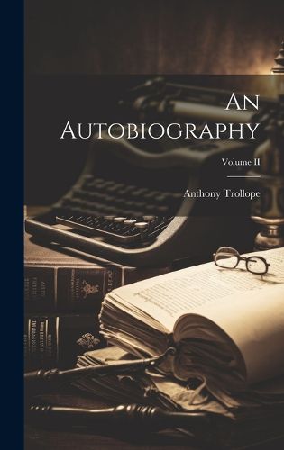 Cover image for An Autobiography; Volume II