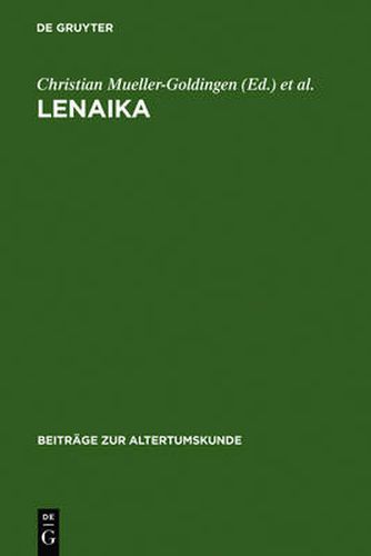 Lenaika: Festschrift Fur Carl Werner Muller Zum 65. Geburtstag Am 28. Januar 1996