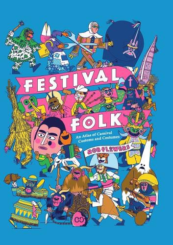 Cover image for Festival Folk: An Atlas of Carnival Customs and Costumes