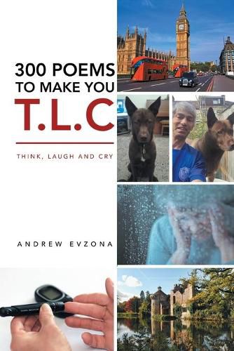 Cover image for 300 Poems to Make You T.L.C: Think, Laugh and Cry