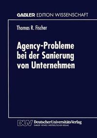 Cover image for Agency-Probleme bei der Sanierung von Unternehmen