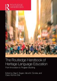 Cover image for The Routledge Handbook of Heritage Language Education: From Innovation to Program Building