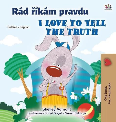 I Love to Tell the Truth (Czech English Bilingual Children's Book)