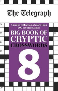 Cover image for The Telegraph Big Book of Cryptic Crosswords 8