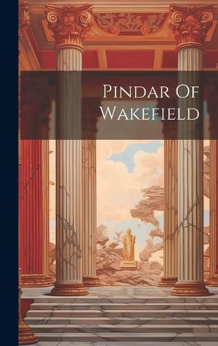 Cover image for Pindar Of Wakefield