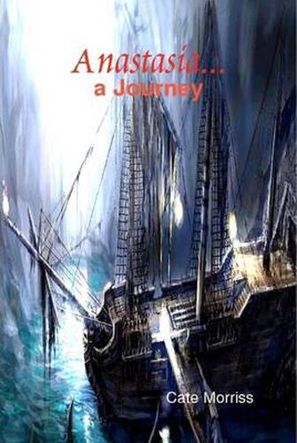 Cover image for Anastasia... a Journey