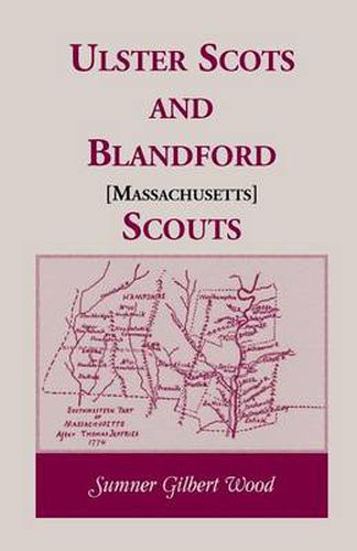 Cover image for Ulster Scots and Blandford [Massachusetts] Scouts