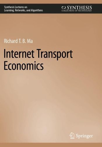 Cover image for Internet Transport Economics