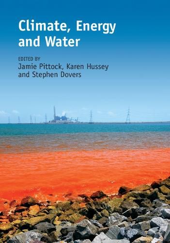 Cover image for Climate, Energy and Water: Managing Trade-offs, Seizing Opportunities
