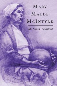 Cover image for Mary Maude Mcintyre