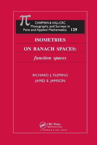 Isometries on Banach Spaces: function spaces