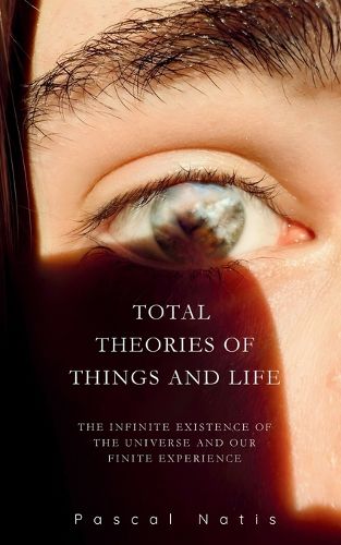 Cover image for Total Theories of Things and Life