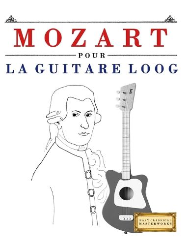 Cover image for Mozart pour la Guitare Loog