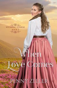 Cover image for When Love Comes