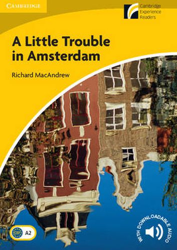 Cover image for A Little Trouble in Amsterdam Level 2 Elementary/Lower-intermediate